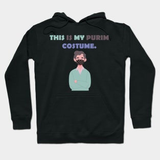 This Is My Purim Costume T-Shirt Hoodie